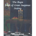  THE RUPA BOOK OF GREAT SUSPENSE STORIES