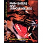  MAN-EATERS AND JUNGLE KILLERS Book