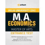 The Arihant book of The Perfect Study Resource for - Delhi University (DU) MA ECONOMICS (Option A) Entrance Test