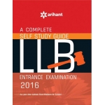 The Arihant book of A Complete Self Study Guide for LLB Entrance Exam 2016