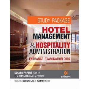 The Arihant book of Hotel Management & Hospitality Administration Entrances 2016 (including Solved Papers 2015-12 & 3 Practice sets)