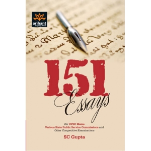 The Arihant book of 151 ESSAYS For UPSC Mains Various State Public Service Commisions and Other competitive Examinations