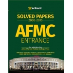 The ARihant book of Solved Papers 2000-2015 - AFMC Entrance
