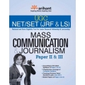 The Arihant book of UGC NET/SET (JRF & LS) MASS COMMUNICATION & JOURNALISM Paper II & III