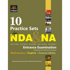 The Arihant book of 10 Practice Sets NDA & NA Entrance Exam
