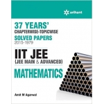 The Arihant book of 37 Years Chapterwise Solved Papers (2015-1979): IIT JEE - Mathematics