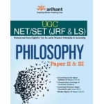 The Arihant book of UGC NET/JRF/SLET - PHILOSOPHY Paper II & III