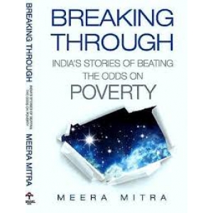 RUPA BOOK OF Breaking Through India’s Stories of Beating the Odds on Poverty