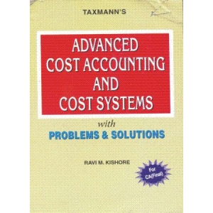 Advanced Cost Accounting & Cost Systems