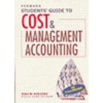 Students Guide to Cost and Management Accounting