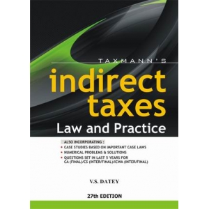 Indirect Taxes Law & Practice