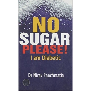 No Sugar Please!: I am Diabetic