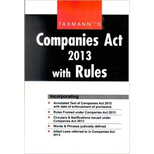 The Taxmann Book of Companies Act 2013 with Rules