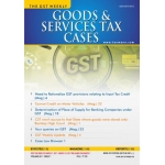 The Taxmann book of Goods & Service Tax Cases with 2 Daily e-Mail Alerts