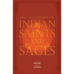 The Encyclopedia of Saints And Sages