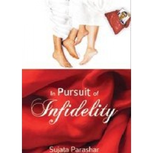IN PURSUIT OF INFIDELITY