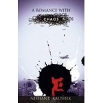 A ROMANCE WITH CHAOS